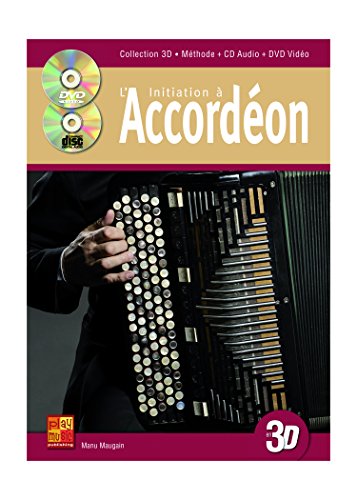 Télécharger Initiation à l'accordéon en 3D (1 Livre + 1 CD + 1 DVD) PDF