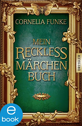 Download <br /><br />Mein Reckless Märchenbuch Download Mein Reckless Märchenbuch