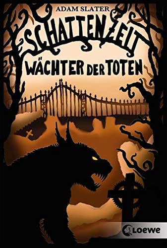 Schattenzeit - Wächter der Toten