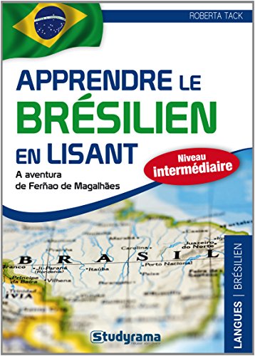 Apprendre le brésilien en lisant Apprendre le brésilien en lisant
