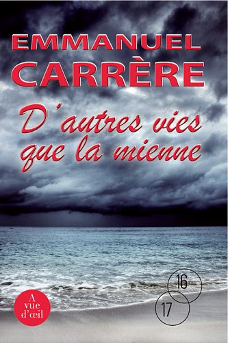 D'autres vies que la mienne