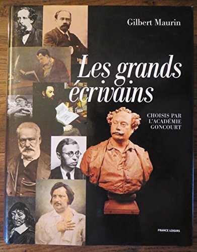 couverture de : Les grands &eacute;crivains choisis par l'Acad&eacute;mie Goncourt