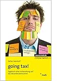 Image de going tax!: Tagebuch einer Vorbereitung auf das Steuerberaterexamen.