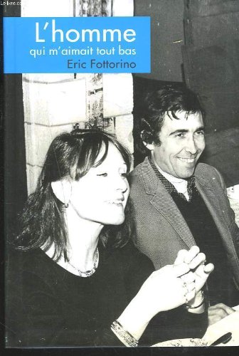 couverture de : L'Homme qui m'aimait tout bas