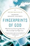 Fingerprints of God: What Science Is Learning About the Brain and Spiritual Experience (English Edition) by 