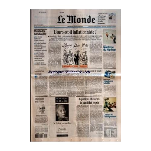 MONDE (LE) [No 17717] du 11/01/2002 - LE MONDE DES LIVRES - PIERRE SENGES, LA REVOLUTION PAR LES PLANTES - GUERRE ET TERRORISME DROITS DES HANDICAPES - LES DEPUTES METTENT FIN A L'ARRET PERRUCHE - L'ENFANT HANDICAPE NE POURRA PLUS DEMANDER REPARATION EN CAS D'ERREUR DE DIAGNOSTIC PRENATAL - ARRET PERRUCHE, COUR DE CASSATION, COMITE D'ETHIQUE - TOUS LES TEXTES POUR COMPRENDRE - ENQUETE - DEUX FAMILLES SE RACONTENT L'EURO EST-IL INFLATIONNISTE ? - L'ENQUETE DU 'MONDE+« REVELE