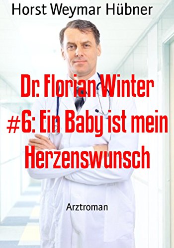 Cover zum Buch Dr: Florian Winter #6