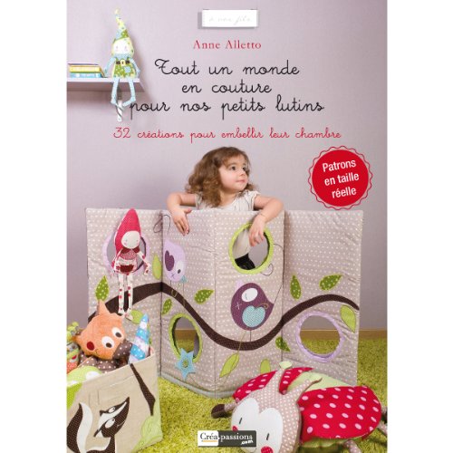Tout un monde en couture pour nos petits lutins
