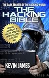 Image de THE HACKING BIBLE: The Dark secrets of the hacking world: How you can become a Hacking Mon