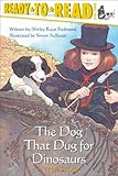 The Dog That Dug for Dinosaurs (Ready-to-Reads) (English Edition) by Shirley  Raye Redmond, Simon Sullivan