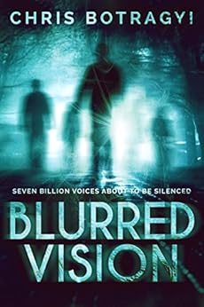 Blurred Vision by [Botragyi, Chris]