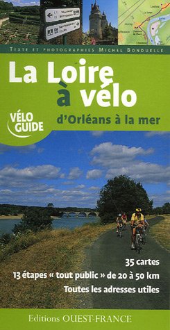 Download La Loire à vélo : D'Orléans à la mer Download La Loire à vélo : D'Orléans à la mer