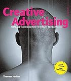 Creative Advertising: Ideas and Techniques from the World's Best Campaigns by 