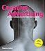 Creative Advertising: Ideas and Techniques from the World's Best Campaigns by 