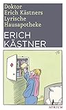 Image de Doktor Erich Kästners Lyrische Hausapotheke: Gedichte für den Hausbedarf der Leser