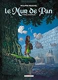 Le Mur de Pan, Tome 1 : Mavel coeur d'élue by 