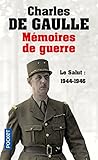 Mémoires de guerre - Le salut : 1944-1946