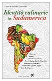 culinario rae  Identità culinarie in Sudamerica (Viento del Sur)
