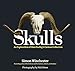 Produktbild Skulls: An Exploration of Alan Dudley's Curious Collection