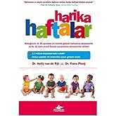 Harika Haftalar: Bebeğinizin ilk 20 ayındaki en &ouml;nemli gelişim haftalarını destekleme ve bu 10 zorlu evreyi b&uuml;y&uuml;l&uuml; sı&ccedil;ramalar