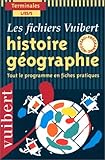 Histoire-Géographie, terminales L, ES, S. Nouveau programme