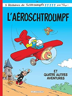 Peyo Les Schtroumpfs Tome 14 - L'aéroschtroumpf