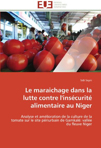 Le Maraichage Dans La Lutte Contre L Insecurite Alimentaire Au Niger Pdf Online Rochusneeraj