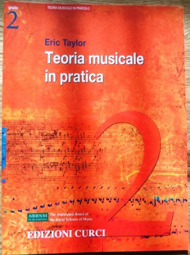 Teoria Musicale in pratica. Grado 2. ABRSM in italiano