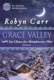 Bücher Neuerscheinungen 2022 - Grace Valley - Im Glanz des Abendsterns von Robyn Carr
