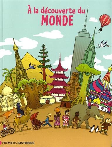 couverture de : A la découverte du monde