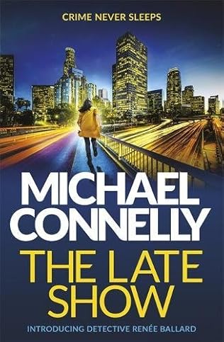 The Late Show  - Michael Connelly