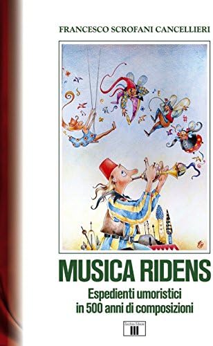Ridens music. Humorous expeditions in 500 years of compositions