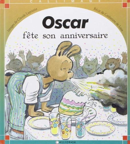 couverture de : Oscar f&ecirc;te son anniversaire