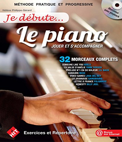 Télécharger Je Debute le Piano (+CD) PDF