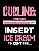 Produktbild Curling Loading 75% Insert Ice Cream To Continue: Writing Journal For Kids 8.5 x 11 - Gag Gift Books For Curlers V2