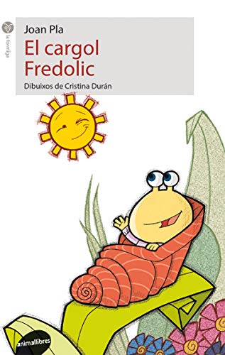El cargol fredolic (la formiga)