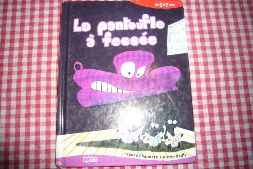 couverture de : La pantoufle &agrave; fess&eacute;e