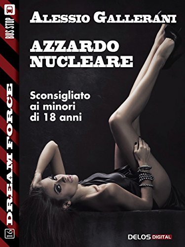 Alessio Gallerani - Azzardo nucleare (2014)