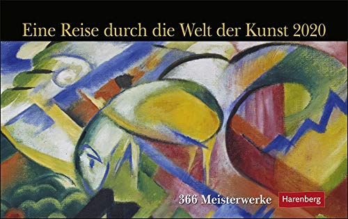 Eine Reise durch die Welt der Kunst Premiumkalender. Tischkalender 2020. Tageskalendarium Spiralbindung. Format 23 x 17 cm