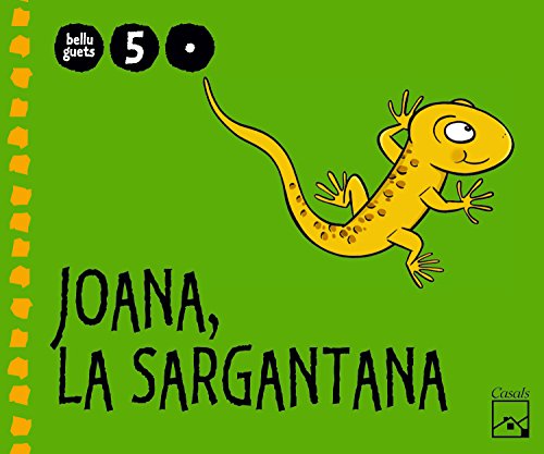 Joana, la sargantana 1r trimestre 5 anys belluguets