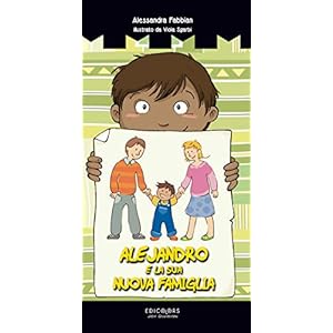 Alejandro e la sua nuova famiglia (Le Torri Incantate)