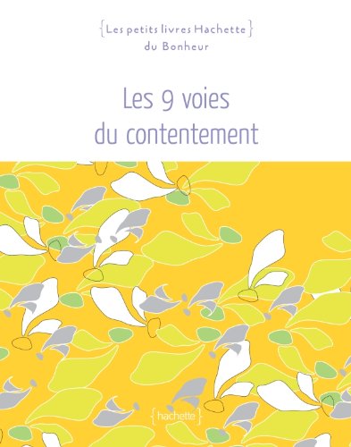 Download Les 9 voies du contentement Download Les 9 voies du contentement
