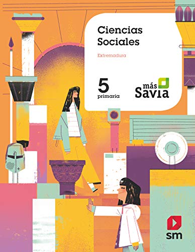 Ciencias sociales 5 Primaria Más Savia Extremadura