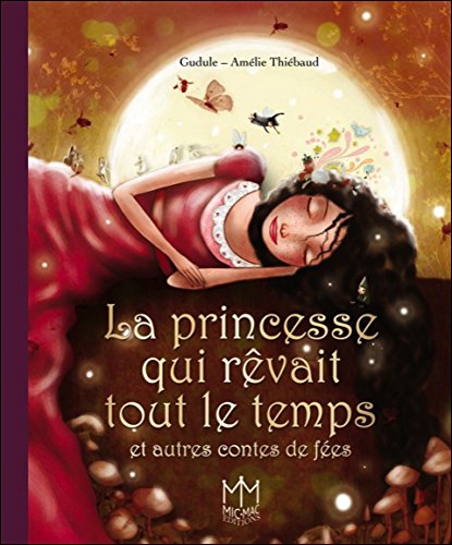 <a href="/node/21395">La princesse qui rêvait tout le temps</a>