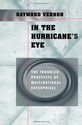In the Hurricane's Eye: The Troubled Prospects of Multinational Enterprises