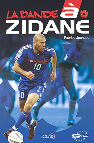 Download La Bande à Zidane Download La Bande à Zidane