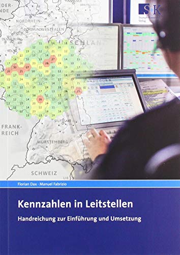 Kennzahlen in Leitstellen: Handreichung zur Einführung und Umsetzung