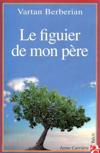 couverture de : Le figuier de mon p&egrave;re