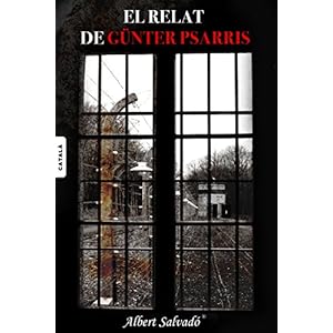 EL RELAT DE GÜNTER PSARRIS (Catalan Edition)