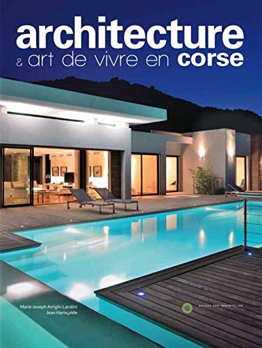 Télécharger Architecture et art de vivre en Corse PDF Ebook En Ligne